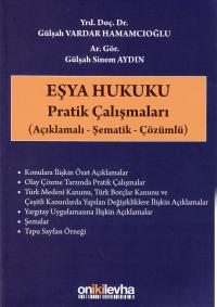 Eşya Hukuku Pratik Çalışmaları Gülşah Vardar Hamamcıoğlu