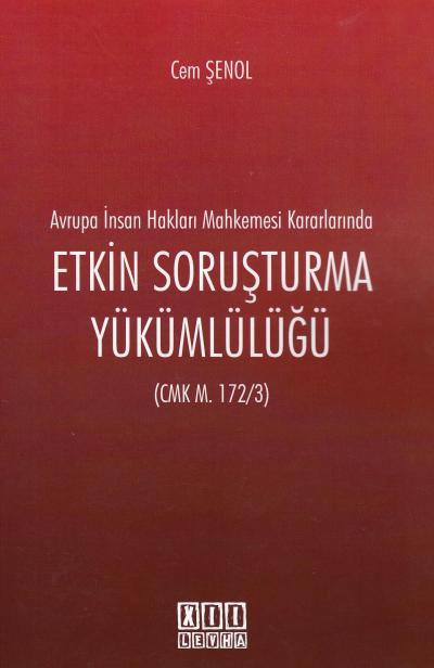 Etkin Soruşturma Yükümlülüğü Cem Şenol
