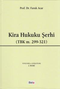 Kira Hukuku Şerhi ( TBK m. 299- 321 ) Faruk Acar