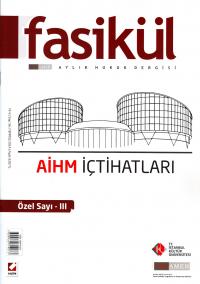 Fasikül Aylık Hukuk Dergisi Sayı:56 Temmuz 2014 &#40;Özel Sayı: 3&#41;