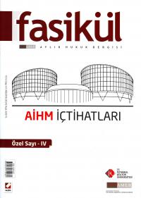 Fasikül Aylık Hukuk Dergisi Sayı:56 Ağustos 2014 &#40;Özel Sayı: 4&#41