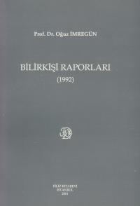 Bilirkişi Raporları ( 1992 ) Oğuz İmregün