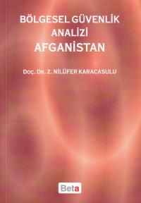 Bölgesel Güvenlik Analizi Afganistan Nilüfer Karacasulu