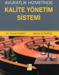 Avukatlık Hizmetinde Kalite Yönetim Sistemi Mithat Altuntaş
