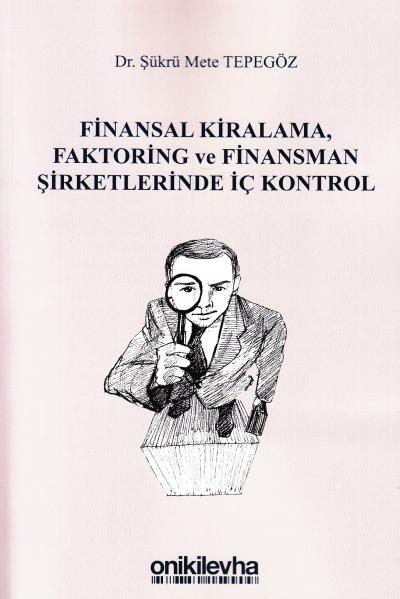 Finansal Kiralama, Faktoring ve Finansman Şirketlerinde İç Kontrol Şük