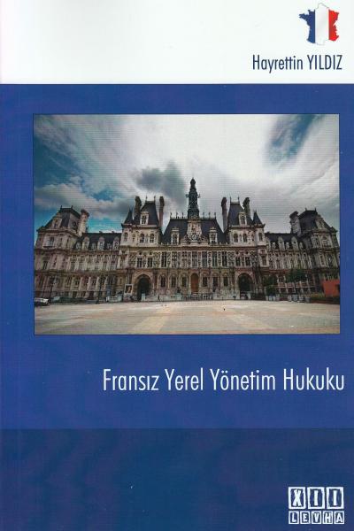 Fransız Yerel Yönetim Hukuku Hayrettin Yıldız