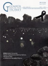 Gümrük ve Ticaret Dergisi Cilt: 2 Sayı: 3 Ocak- Mart 2014 Yayın Kurulu