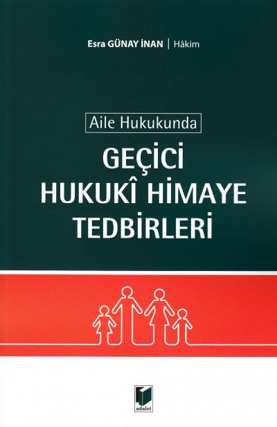 Geçici Hukuki Himaye Tedbirleri Esra Günay İnan
