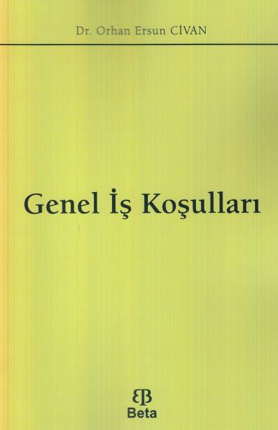 Genel İş Koşulları Orhan Ersun CİVAN