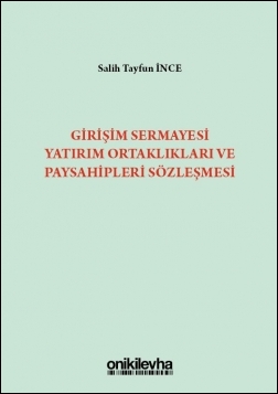 Girişim Sermayesi Yatırım Ortaklıkları ve Paysahipleri Sözleşmesi Sali