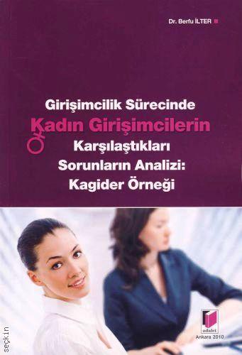 Girişimcilik Sürecinde Kadın Girişimcilerin Karşılaştıkları Sorunların
