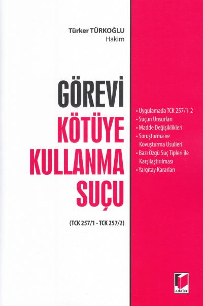 Görevi Kötüye Kullanma Suçu Türker Türkoğlu