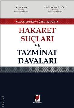 Hakaret Suçları ve Tazminat Davaları Ali Parlar