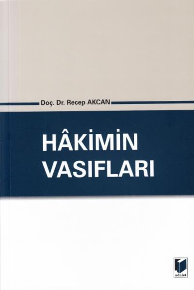Hakimin Vasıfları Recep Akcan