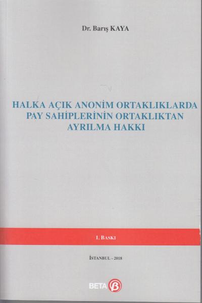 Halka Açık Anonim Ortaklıklarda Pay Sahiplerinin Ortaklıktan Ayrılma H