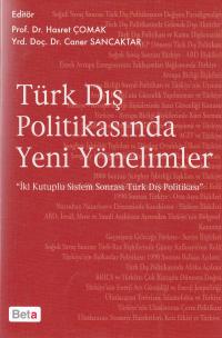 Türk Dış Politikasında Yeni Yönelimler Caner Sancaktar