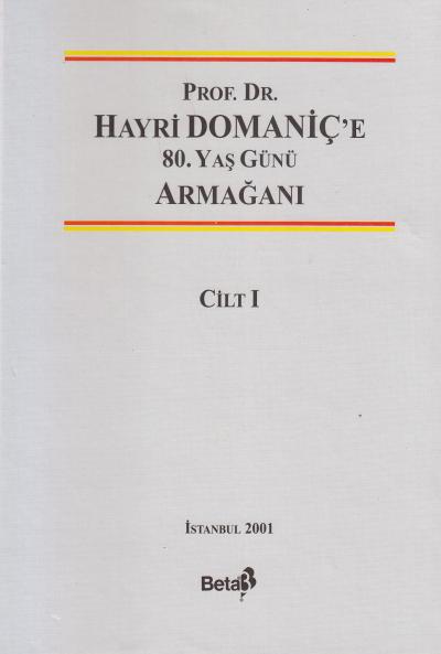 Hayri Domaniçe Armağan Cilt 1 - 2 İlhan Ulusan
