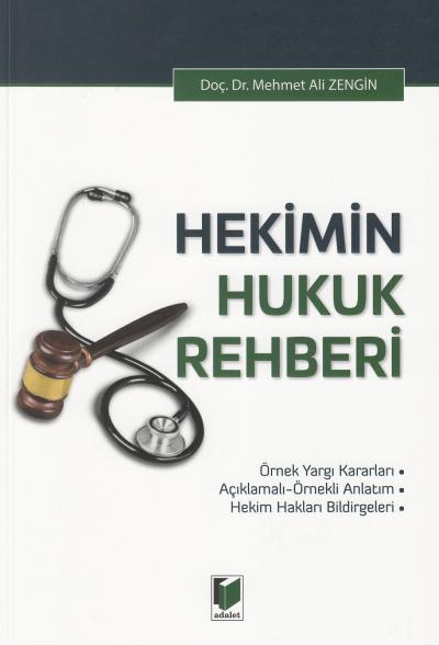Hekimin Hukuk Rehberi Mehmet Ali Zengin