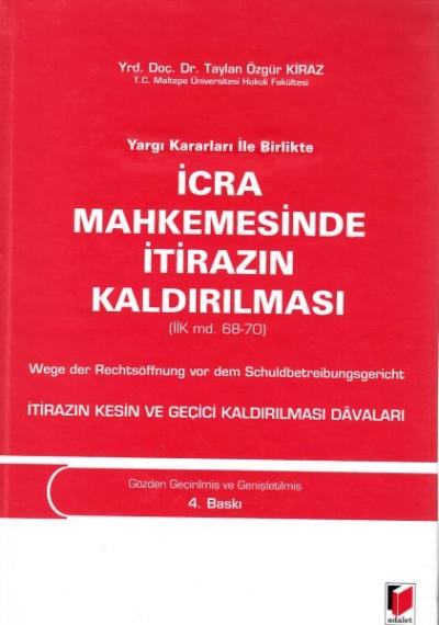 İcra Mahkemesinde İtirazın Kaldırılması Taylan Özgür Kiraz