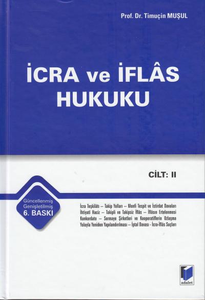 İcra ve İflas Hukuku 2 Cilt Takım Timuçin Muşul