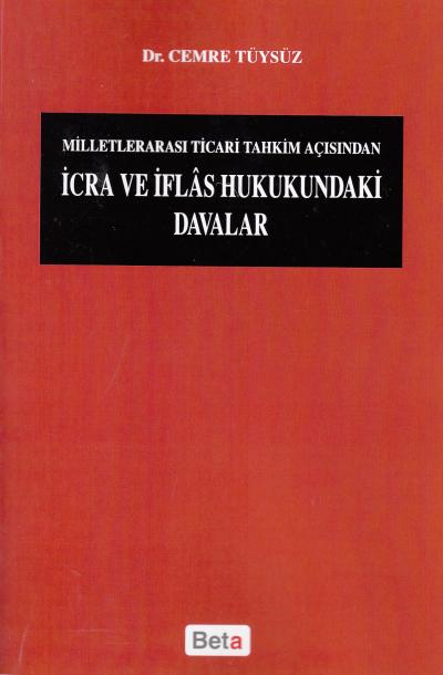 İcra ve İflas Hukukundaki Davalar Cemre Tüysüz