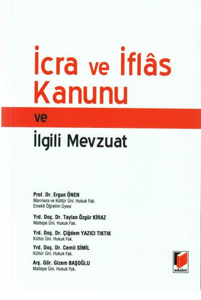 İcra ve İflas Kanunu ve İlgili Mevzuat