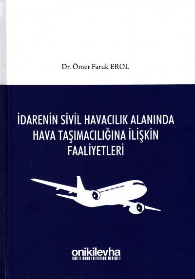 İdarenin Sivil Havacılık Alanında Hava Taşımacılığına İlişkin Faaliyet