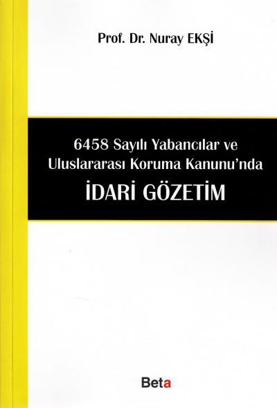 İdari Gözetim Nuray Ekşi