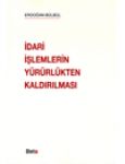 İdari İşlemlerin Yürürlükten Kaldırılması Erdoğan Bülbül
