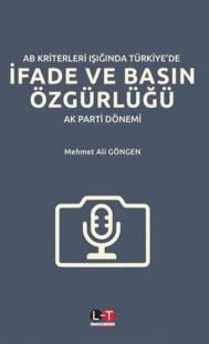 İfade ve Basın Özgürlüğü Mehmet Ali Göngen