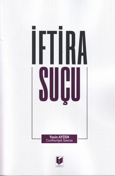 İftira Suçu Yasin Aydın