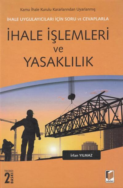İhale İşlemleri ve Yasaklılık İrfan Yılmaz