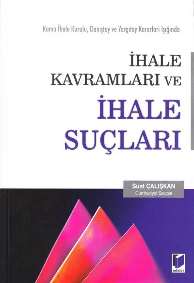İhale Kavramları ve İhale Suçları Suat Çalışkan