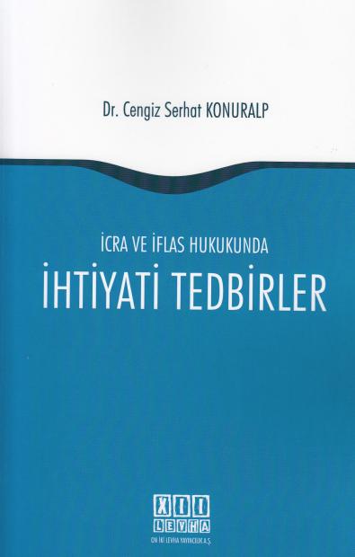 İhtiyati Tedbirler Cengiz Serhat Konuralp