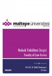Maltepe Üniversitesi Hukuk Fakültesi Dergisi Sayı:1 / 2020 İbrahim Şah