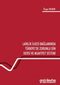 Laiklik İlkesi Bağlamında Türkiye'de Zorunlu Din Dersi ve Muafiyet Sis