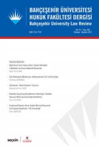 Bahçeşehir Üniversitesi Hukuk Fakültesi Dergisi Cilt:17 Sayı:203 Temmu
