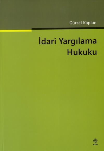 İdari Yargılama Hukuku Gürsel Kaplan