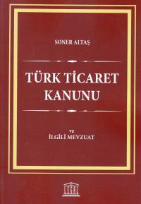 Türk Ticaret Kanunu Soner Altaş