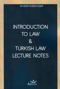 Introduction To Law & Turkish Law Lecture Notes Vedat Ahsen Coşar