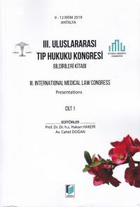 III. Uluslararası Tıp Hukuku Kongresi Hakan Hakeri