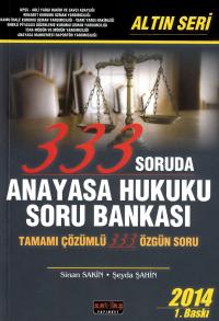 Altın Seri 333 Soruda Anayasa Hukuku Soru Bankası Şeyda Şahin
