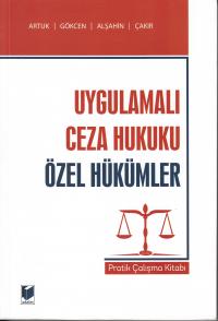 Uygulamalı Ceza Hukuku Özel Hükümler Mehmet Emin Artuk