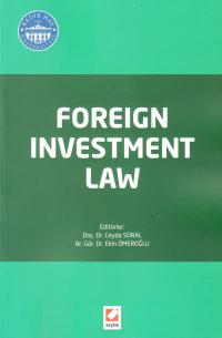 Foreıgn Investment Law Ceyda Süral
