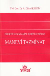 Manevi Tazminat A. Dilşad Keskin