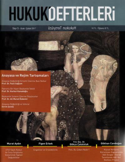 Hukuk Defterleri Dergisi Sayı:5 Ocak/Şubat 2017 Yayın Kurulu