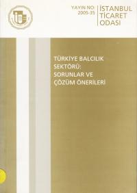 Türkiye Balcılık Sektörü: Sorunlar ve Çözüm Önerileri Yazarsız
