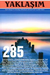 Yaklaşım Aylık Dergi Yıl: 24 Sayı: 285 Eylül 2016 Yayın Kurulu