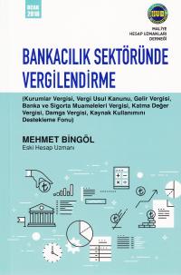 Bankacılık Sektöründe Vergilendirme Mehmet Bingöl