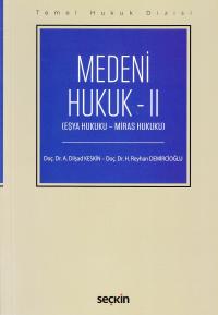 Medeni Hukuk - II A. Dilşad Keskin